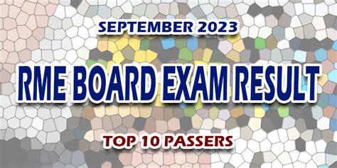 RME Board Exam Result September 2023 – Top 10 Passers.